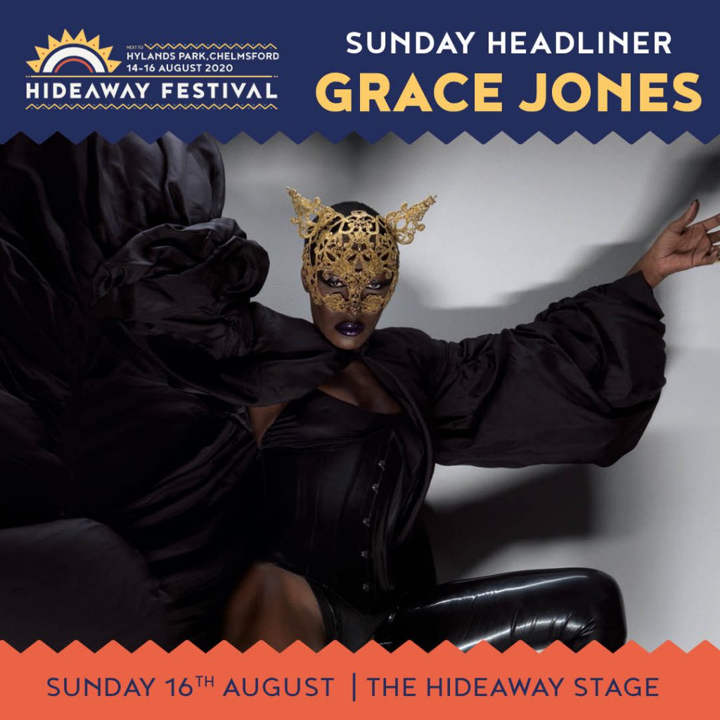 Grace Jones Hideaway Festival 2020