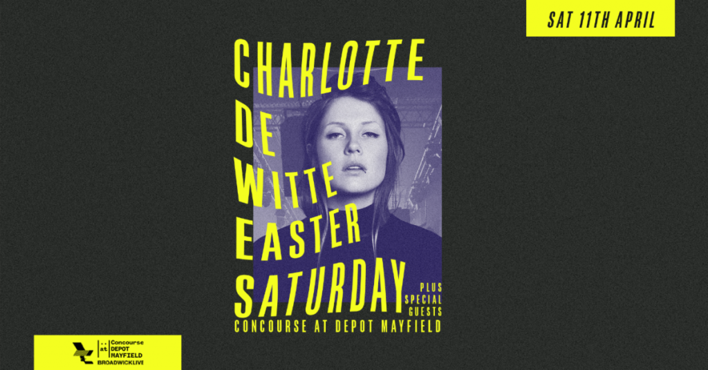 unnamed 15 Charlotte De Witte Concourse Depot Mayfield poster