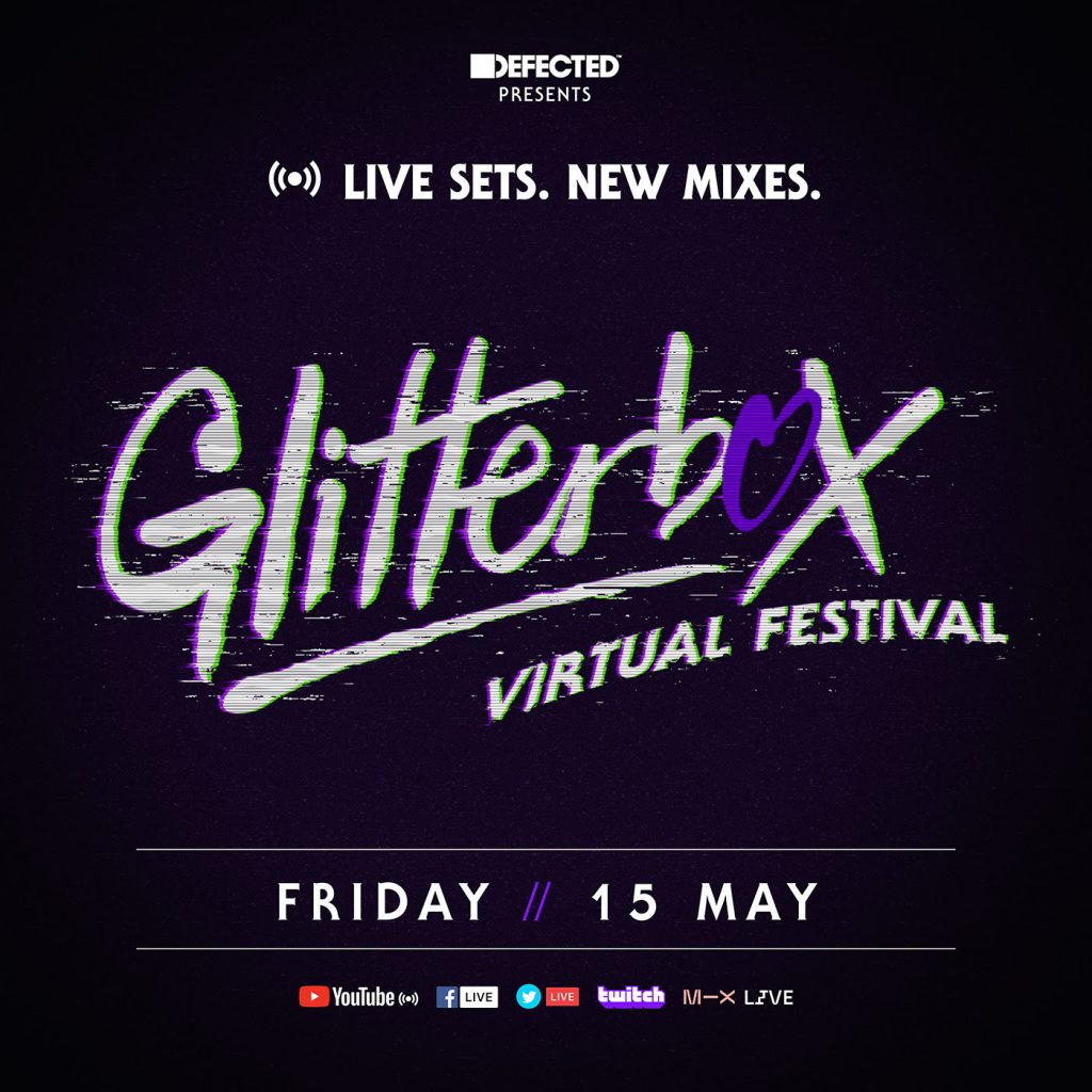 Glitterbox Virtual Festival 15th May Glitterbox Virtual Festival 15th May