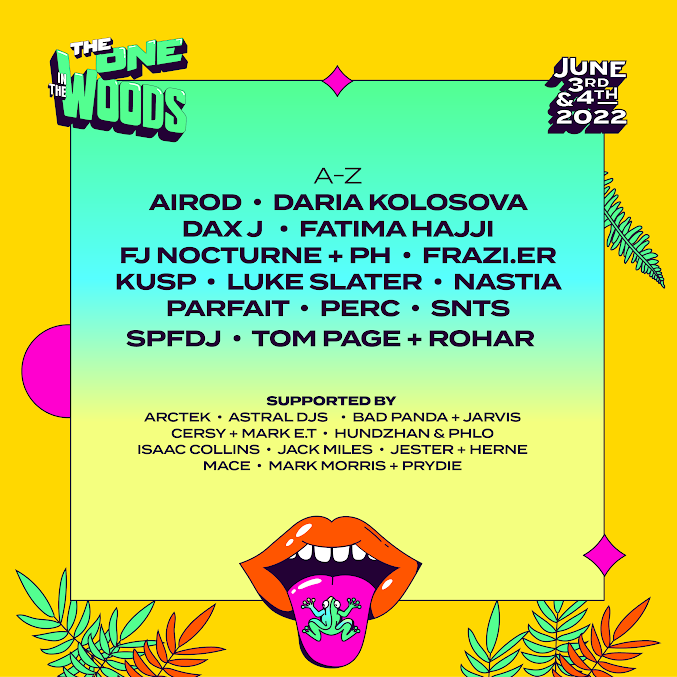 The One in the Woods latest line up poster The One in the Woods latest line up poster