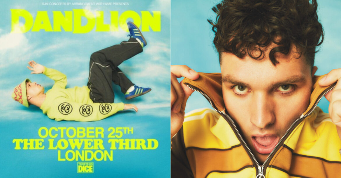 Dandlion London Show