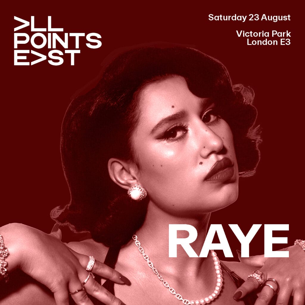 RAYE All Points East poster