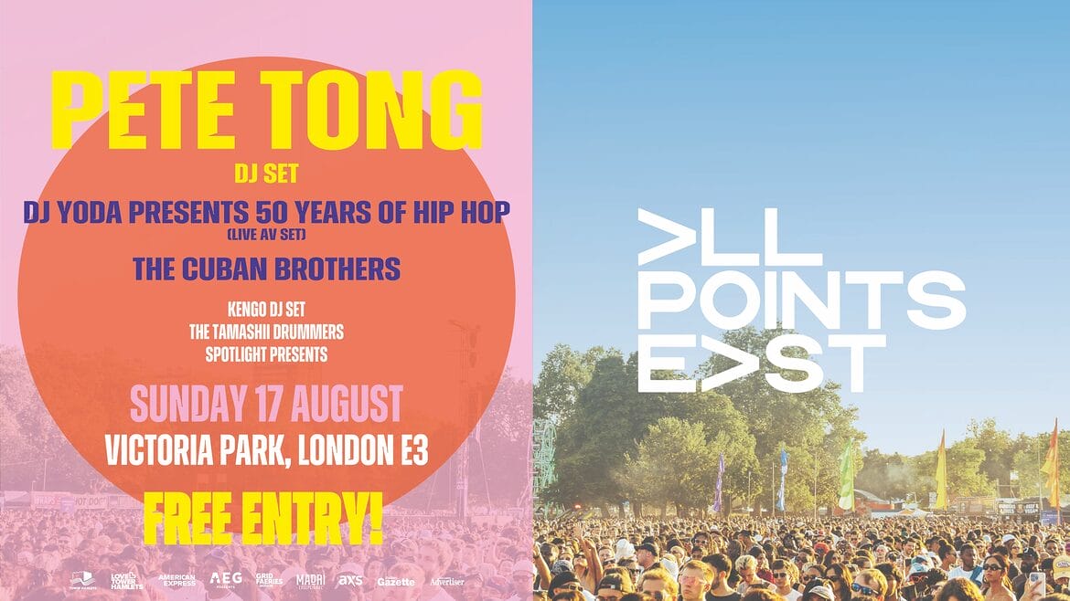Pete Tong All Points East banner