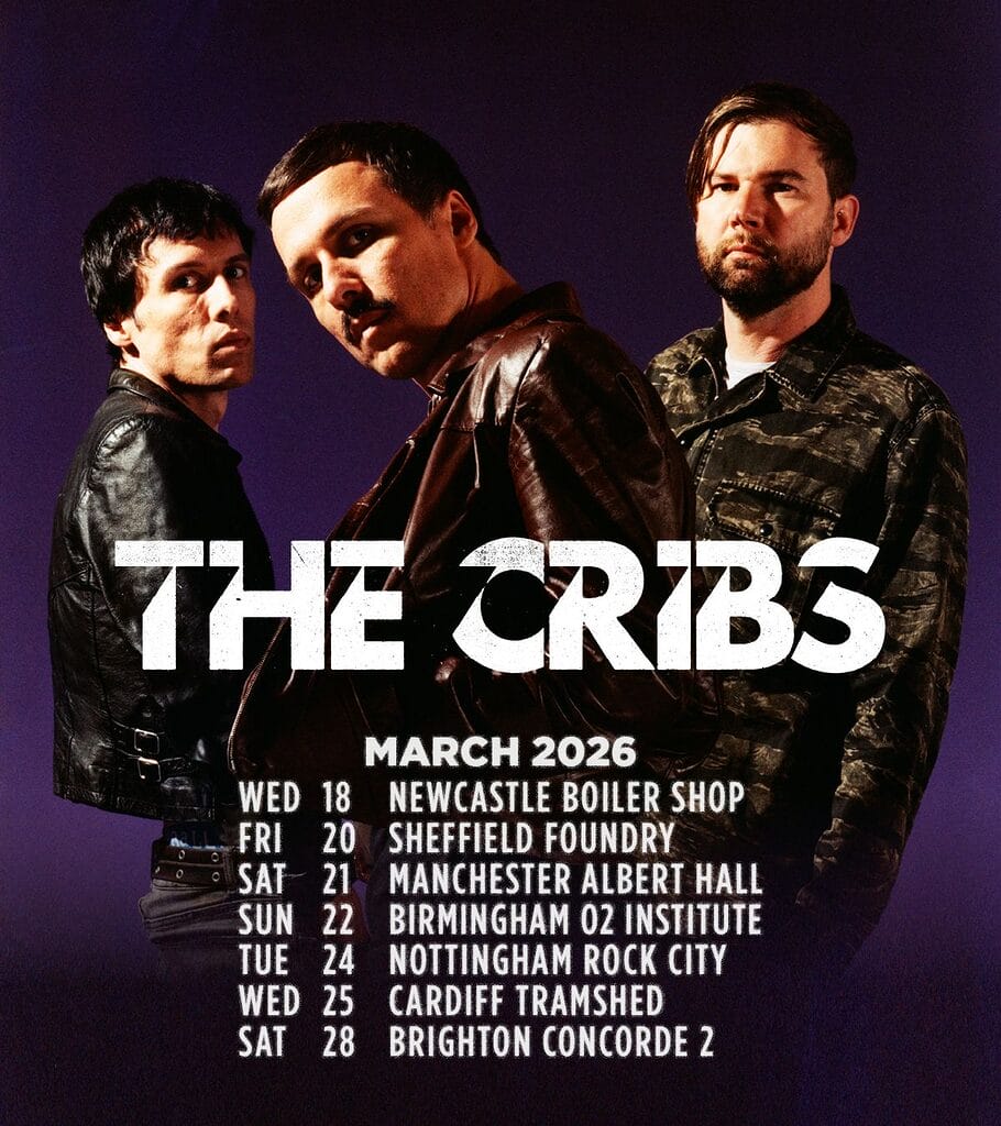 RsDnYtR0 The Cribs 2026 UK tour dates postr